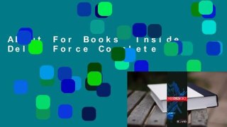 About For Books  Inside Delta Force Complete