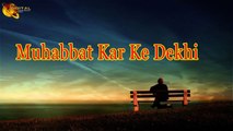 Muhabbat Kar Ke Dekhi | Poetry Junction | Ishqia Shayari | HD Video