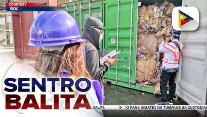 #SentroBalita | Dalawang container vans na may lamang basura mula US, naharang ng BOC