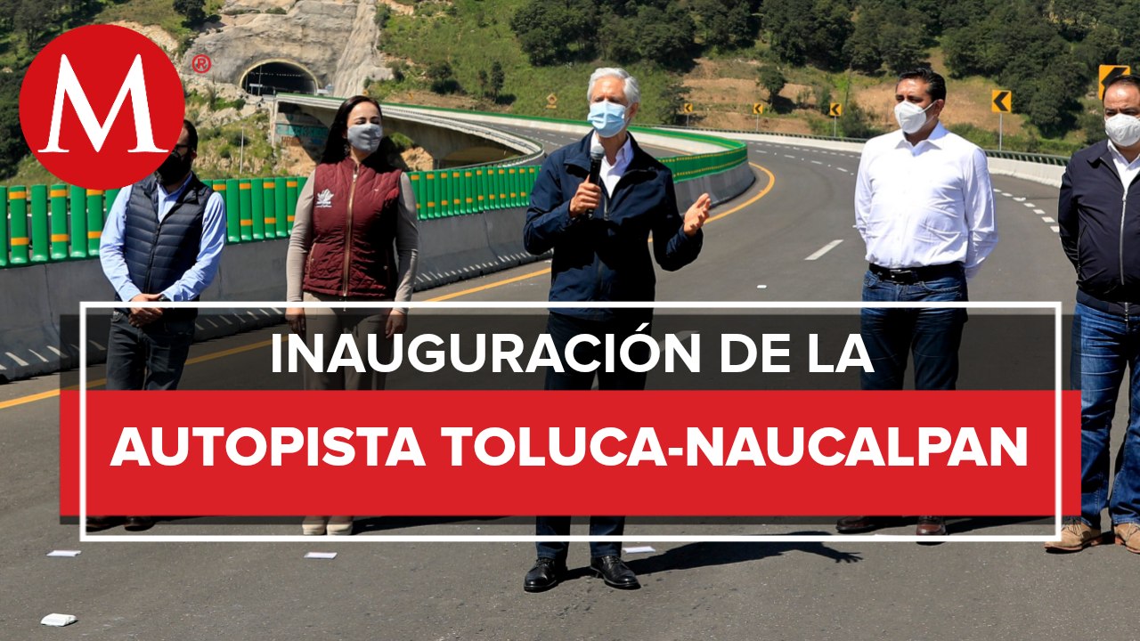 Inaugura Alfredo Del Mazo la autopista TolucaNaucalpan Vídeo Dailymotion