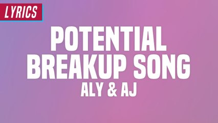 Aly Aj Potential Breakup Song Lyrics Video Dailymotion