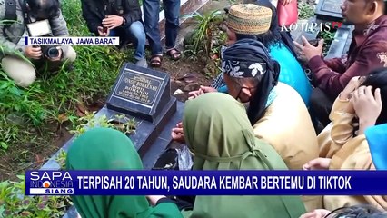 Awal Kisah Saudara Kembar yang Terpisah selama 20 Tahun dan Bertemu di Tik Tok!