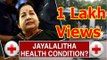 Why rumours spread about Jayalalitha health condition?