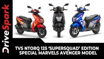 TVS Ntorq 125 ‘SuperSquad’ Edition | Special Marvels Avenger Model | Prices, Specs & Other Details