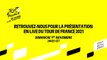 #TDF2021 - Présentation du Tour de France 2021 en direct !
