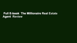 Full E-book  The Millionaire Real Estate Agent  Review