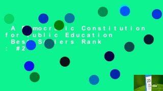 A Democratic Constitution for Public Education  Best Sellers Rank : #2