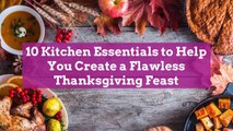 10 Kitchen Essentials to Help You Create a Flawless Thanksgiving Feast