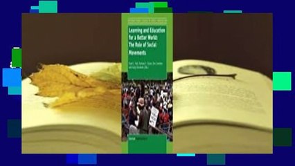 Full Version  Learning and Education for a Better World: The Role of Social Movements  Best