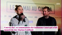 Couvre-feu : ce commentaire de Guillaume Canet qui fait mourir de rire Marion Cotillard