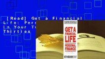 [Read] Get a Financial Life: Personal Finance in Your Twenties and Thirties  For Kindle