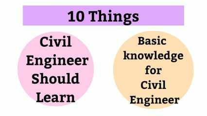Civil Engineer Should Learn  - Video In English