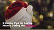9 Genius Tips for Saving Money During the Holidays