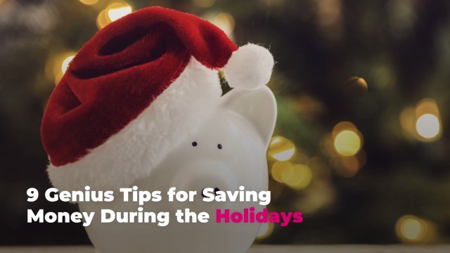 9 Genius Tips for Saving Money During the Holidays