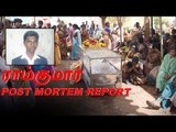 Ramkumar Death Mystery: Shocking Post Mortem Result