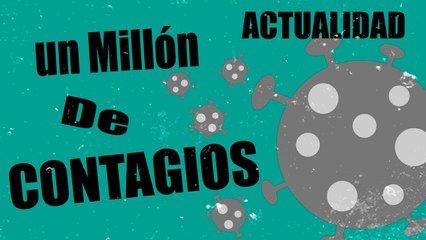 Un millón de contagios - En la Frontera, 22 de octubre de 2020