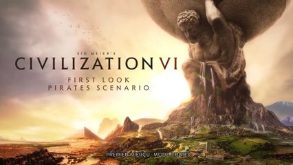 Civilization VI - Aperçu du scénario multijoueur  Pirates