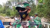 TNI Buka Akses Jalan yang Terisolasi di Perbatasan Indonesia-Malaysia