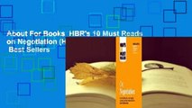 About For Books  HBR's 10 Must Reads on Negotiation (HBR's 10 Must Reads Series)  Best Sellers