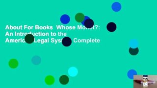 About For Books  Whose Monet?: An Introduction to the American Legal System Complete