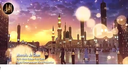 Mustafa Jo Shan | Hafiz Abdul Kabeer Faizi Qadri | Naat | Iqra