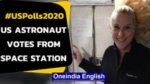 US Polls 2020: US Astronaut Kate Rubins votes from International Space Station|Oneindia News