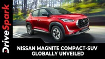 Nissan Magnite Compact-SUV Globally Unveiled | Specs, Features, Launch & Other Details