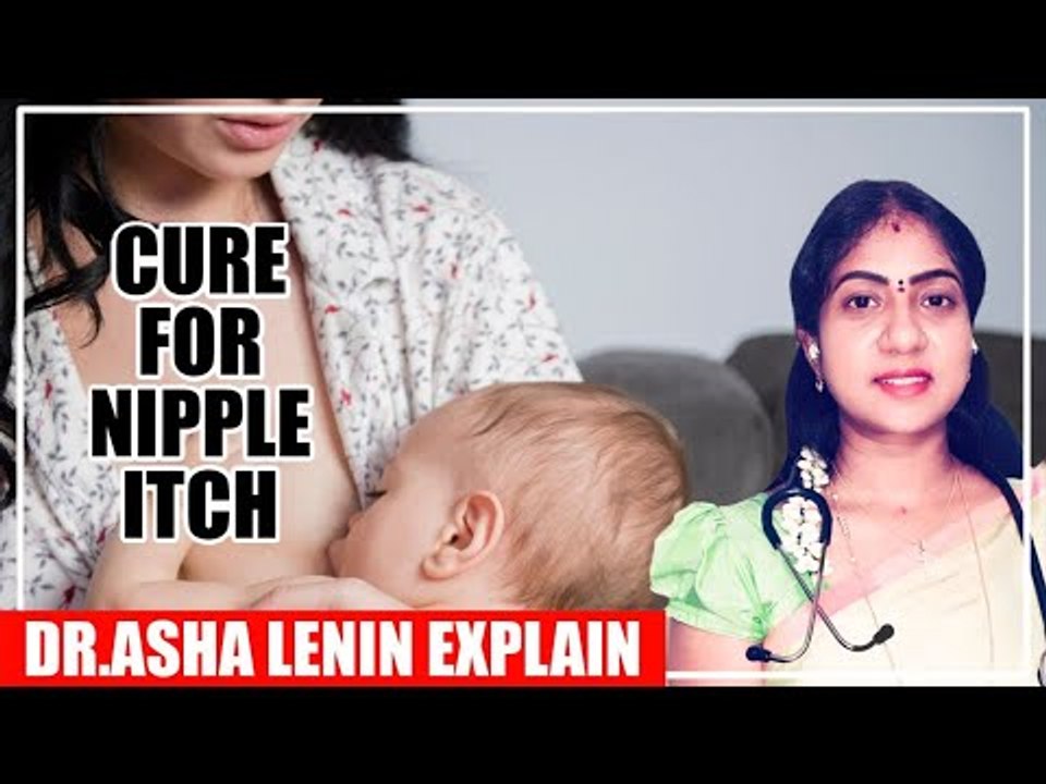Homeopathy Cure for Nipple Crack & Best Duration for Baby Breast Feeding | Dr.Asha Lenin Explains