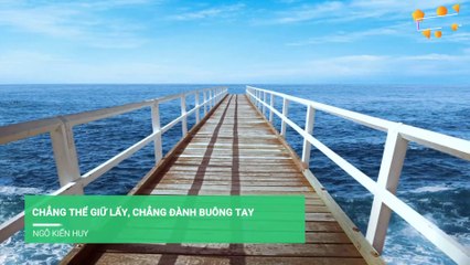 Chẳng thể giữ lấy - Chẳng đành buông tay | Ngô Kiến Huy | Karaoke