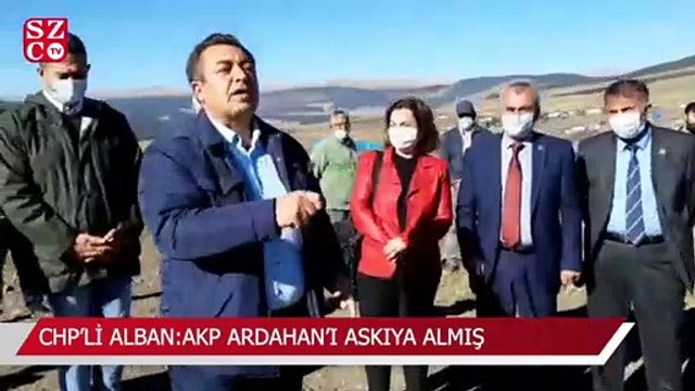 CHP’li Alban:AKP Ardahan’ı askıya almış