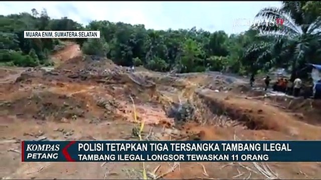 11 Orang Tewas Tertimbun Longsor, Polisi Tetapkan 3 Pekerja Tambang Ilegal Jadi Tersangka