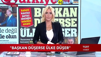 Bahçeli: "Başkan Düşerse Ülke Düşer"