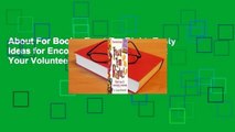 About For Books  Treat Em Right: Tasty Ideas for Encouraging Volunteers, Let Your Volunteers Know