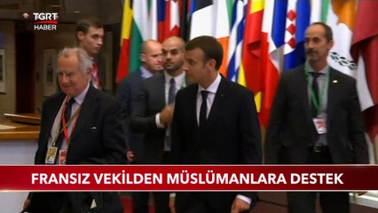 Fransız Vekilden Müslümanlara Destek