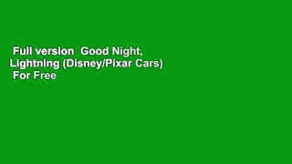 Full version  Good Night, Lightning (Disney/Pixar Cars)  For Free