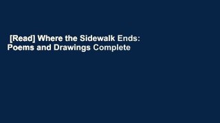 [Read] Where the Sidewalk Ends: Poems and Drawings Complete