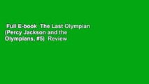 Full E-book  The Last Olympian (Percy Jackson and the Olympians, #5)  Review