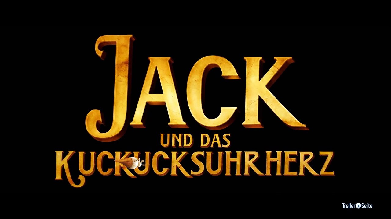 Jack Und Das Kuckucksuhrherz Trailer (2014)