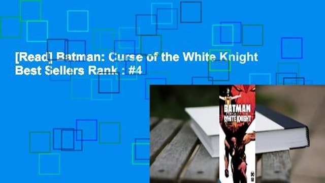 [Read] Batman: Curse of the White Knight Best Sellers Rank : #4
