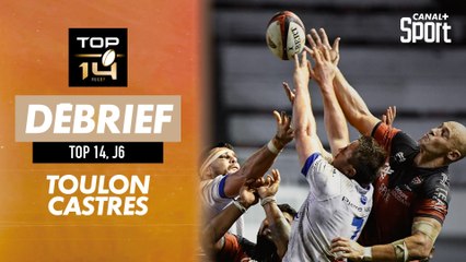 Le débrief de Toulon / Castres