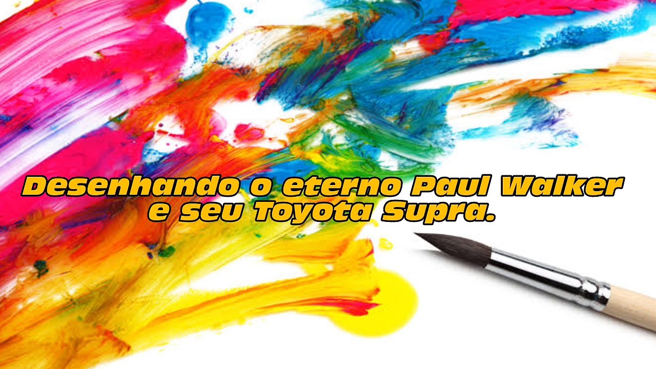 #SpeedArt Desenhando o eterno Paul Walker e seu Toyota Supra.