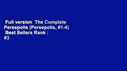 Full version  The Complete Persepolis (Persepolis, #1-4)  Best Sellers Rank : #3