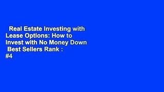 Real Estate Investing with Lease Options: How to Invest with No Money Down  Best Sellers Rank : #4