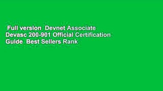 Full version  Devnet Associate Devasc 200-901 Official Certification Guide  Best Sellers Rank : #2