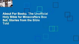 About For Books  The Unofficial Holy Bible for Minecrafters Box Set: Stories from the Bible Told