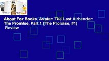 About For Books  Avatar: The Last Airbender: The Promise, Part 1 (The Promise, #1)  Review