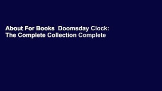 About For Books  Doomsday Clock: The Complete Collection Complete