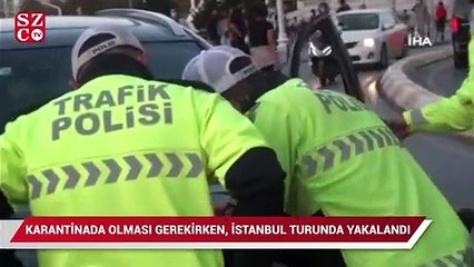 Cipiyle İstanbul turuna çıkan Korona virüslü, trafik polisine yakalandı