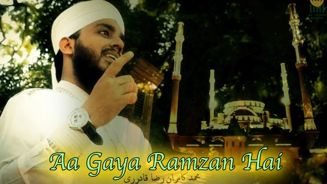 Aa Gaya Ramzan”| Naat | Kamran Raza Qadri | Ramzan |HD