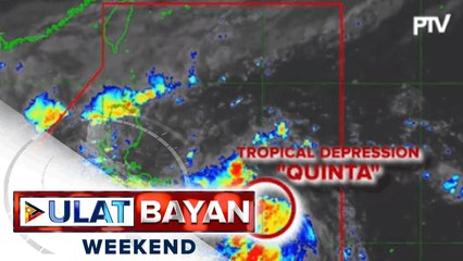 PTV INFO WEATHER: Bagyong #QuintaPH, patuloy na binabantayan